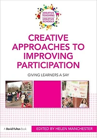 Creative Approaches to Improving Participation: Giving learners a say