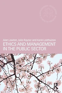 Ethics and Management the Public Sector