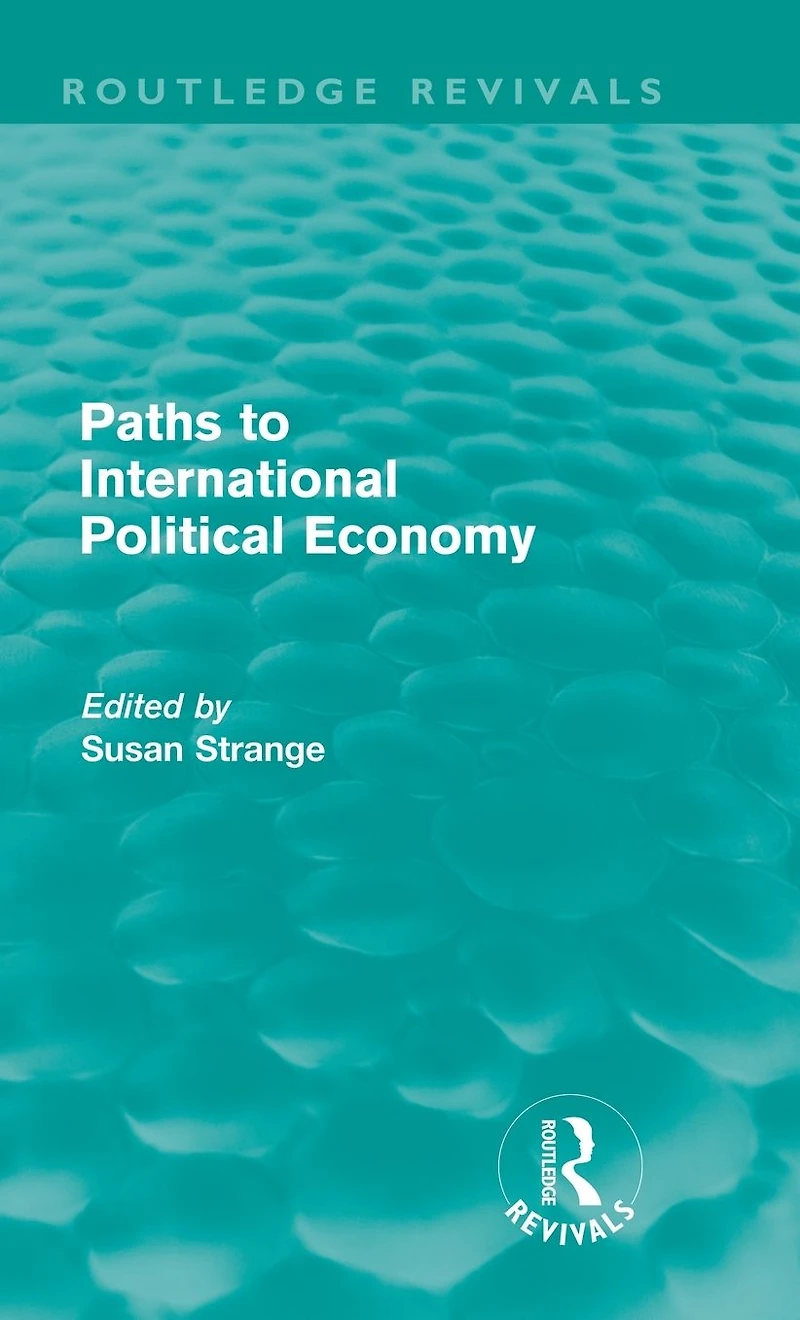 Paths to International Political Economy (Routledge Revivals)
