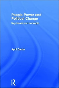 People Power and Political Change: Key Issues Concepts