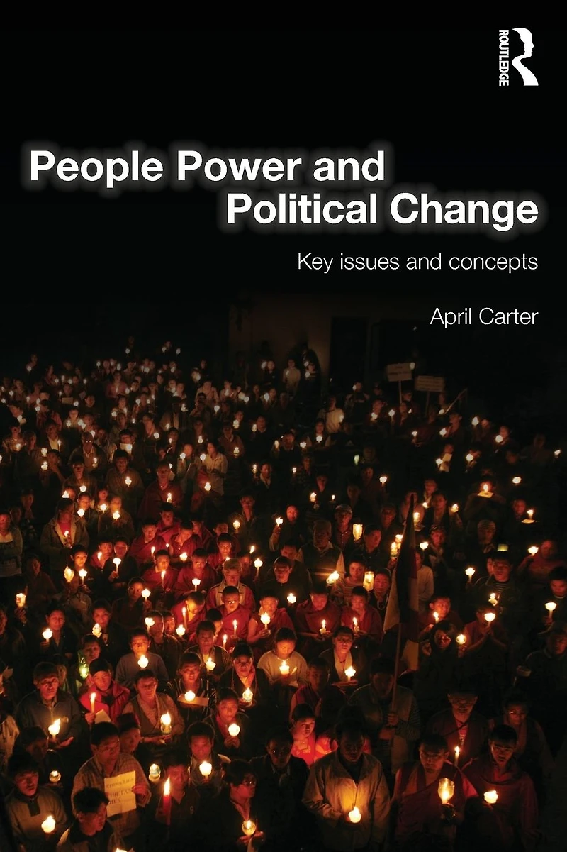 People Power and Political Change: Key Issues Concepts