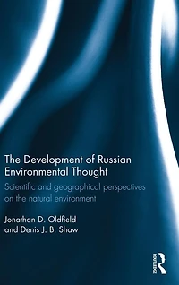 the Development of Russian Environmental Thought: Scientific and Geographical Perspectives on Natural Environment