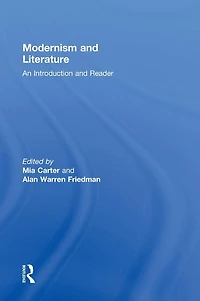 Modernism and Literature: An Introduction Reader