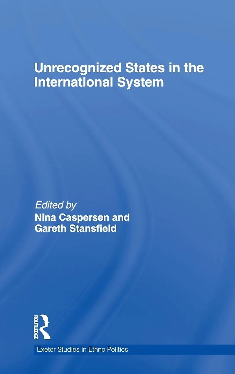 Unrecognized States the International System