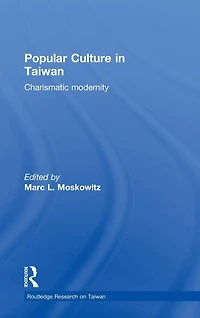Popular Culture Taiwan: Charismatic Modernity