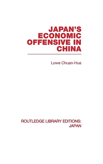 Japan's Economic Offensive in China
