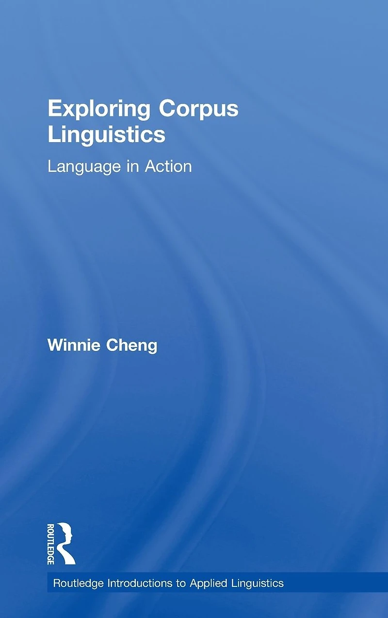 Exploring Corpus Linguistics: Language Action