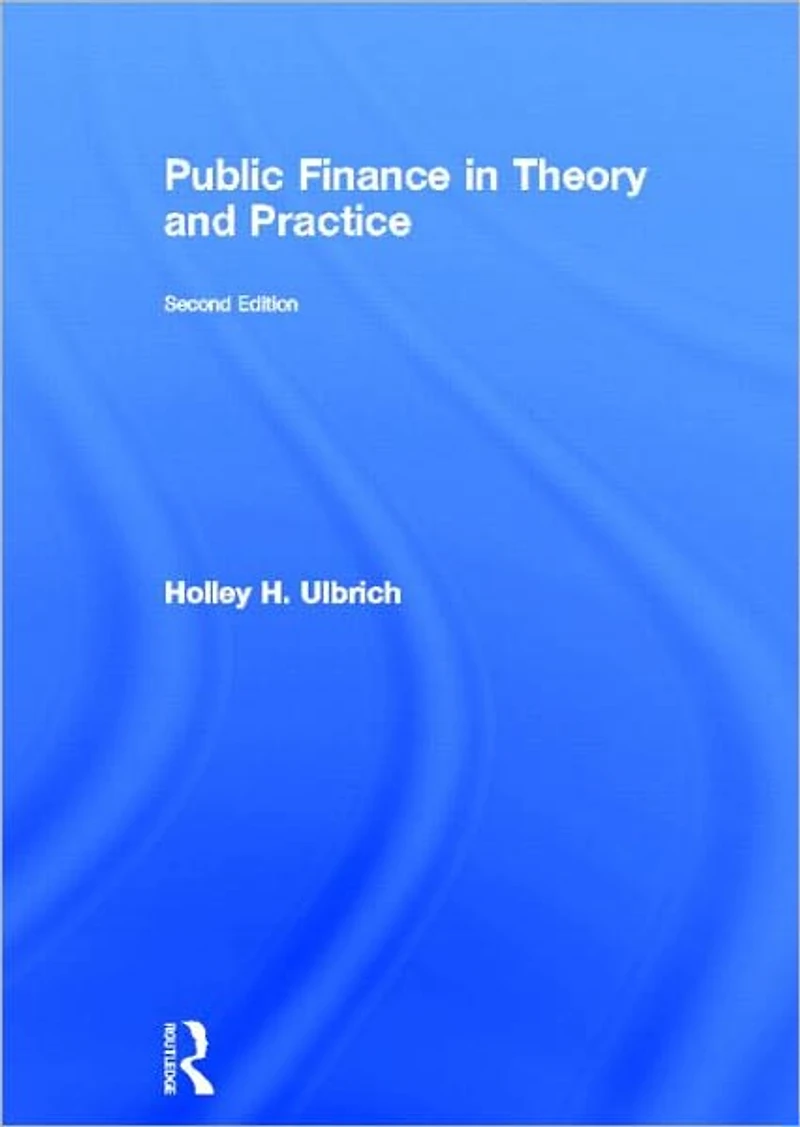 Public Finance Theory and Practice Second edition