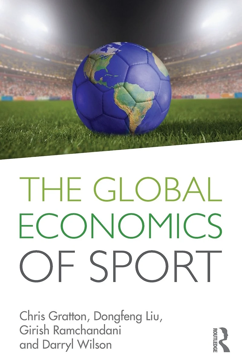 The Global Economics of Sport