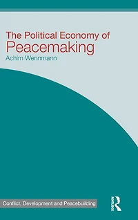 The Political Economy of Peacemaking