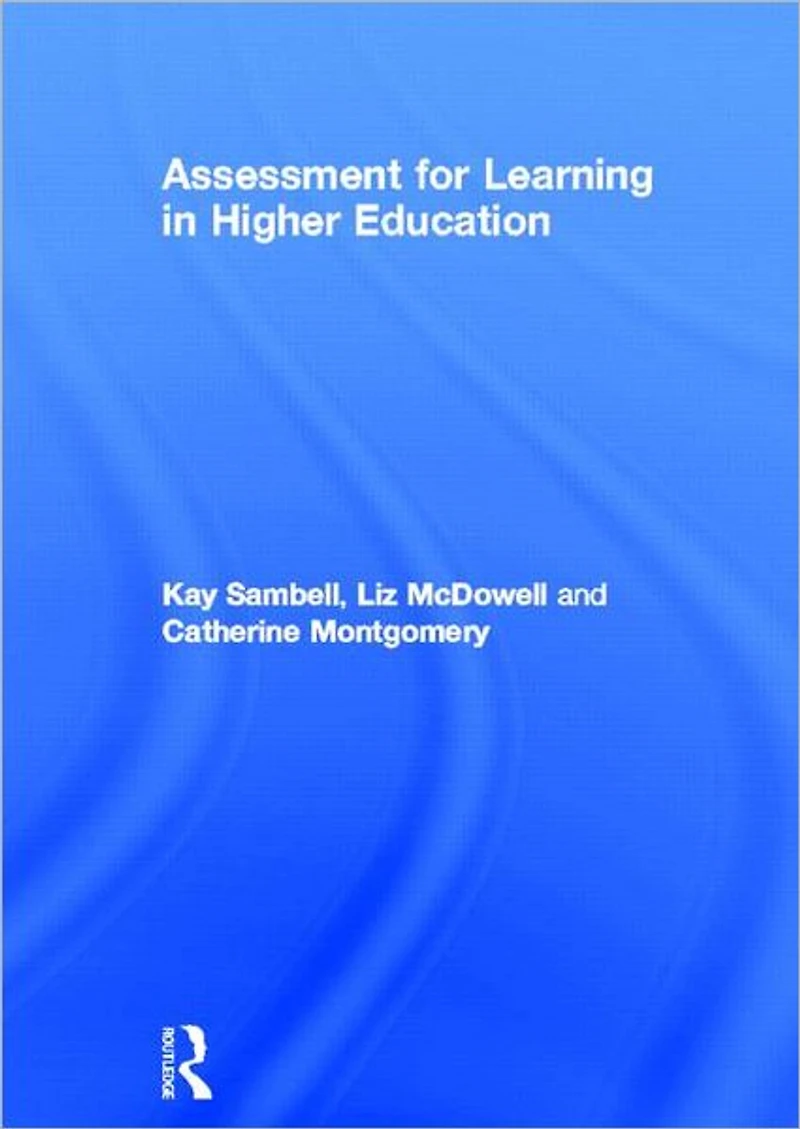 Assessment for Learning Higher Education