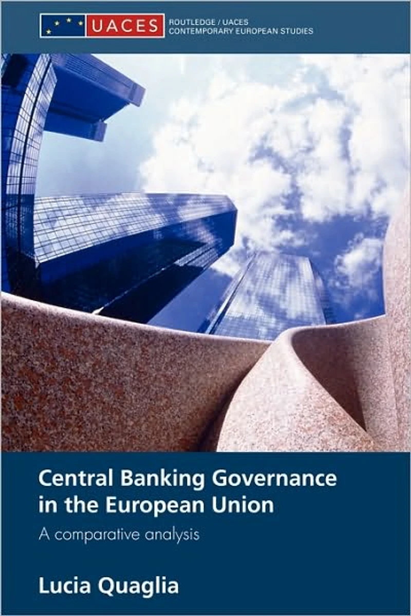 Central Banking Governance the European Union: A Comparative Analysis