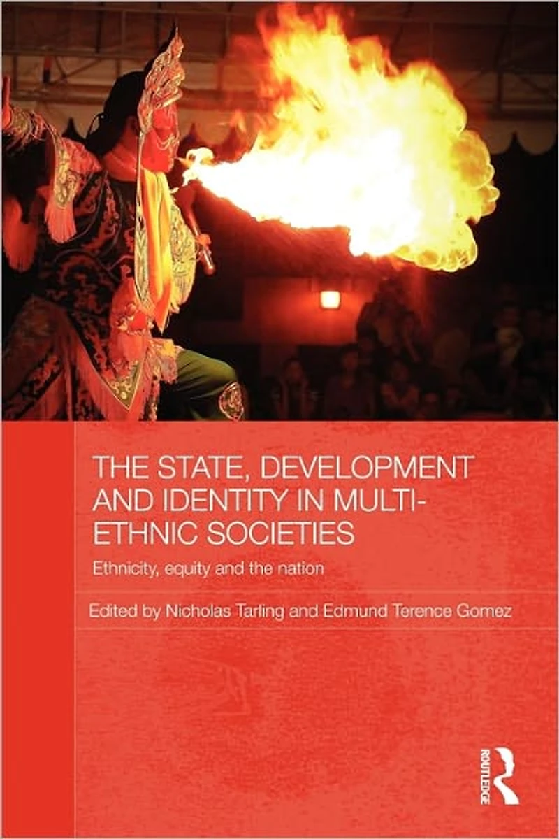 the State, Development and Identity Multi-Ethnic Societies: Ethnicity, Equity Nation