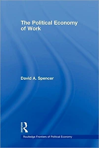 The Political Economy of Work