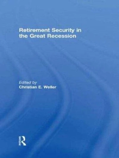 Retirement Security the Great Recession