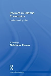 Interest Islamic Economics: Understanding Riba