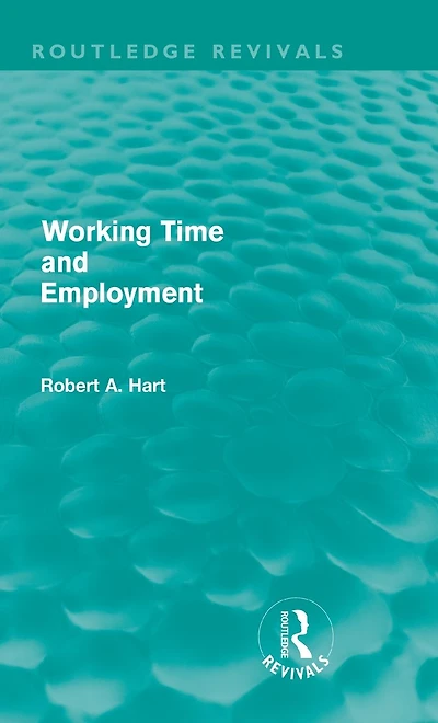 Working Time and Employment (Routledge Revivals)