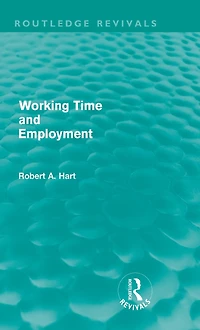 Working Time and Employment (Routledge Revivals)