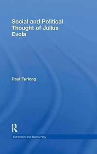 Social and Political Thought of Julius Evola