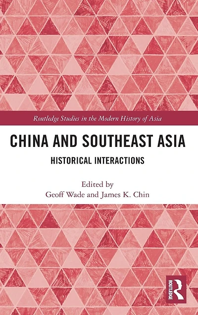 China and Southeast Asia: Historical Interactions