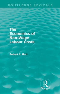 The Economics of Non-Wage Labour Costs (Routledge Revivals)