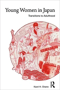 Young Women Japan: Transitions to Adulthood