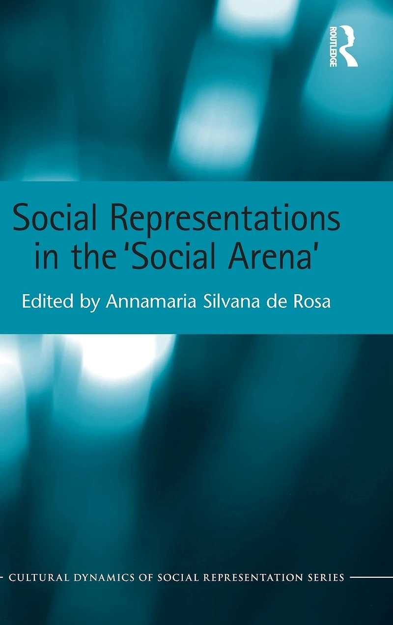 Social Representations the 'Social Arena'