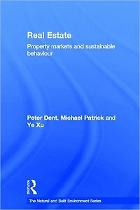 Real Estate: Property Markets and Sustainable Behaviour