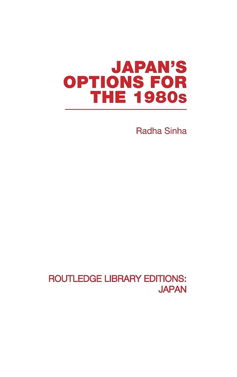 Japan's Options for the 1980s