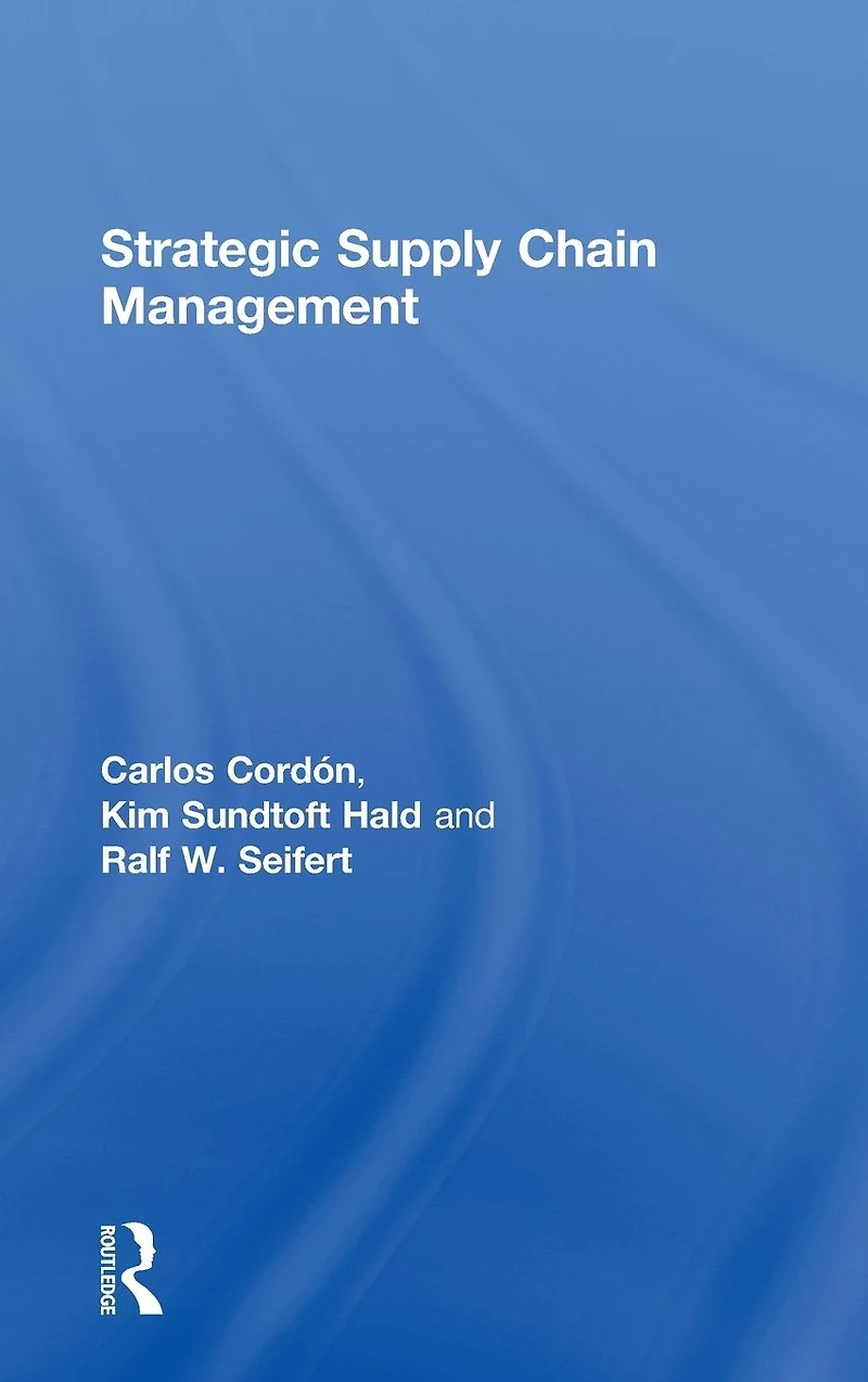 Strategic Supply Chain Management