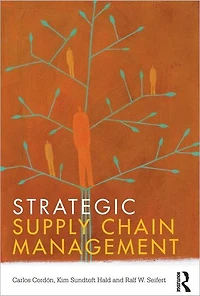 Strategic Supply Chain Management