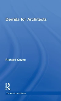Derrida for Architects