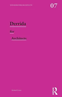 Derrida for Architects
