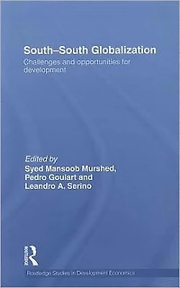 South-South Globalization: Challenges and Opportunities for Development