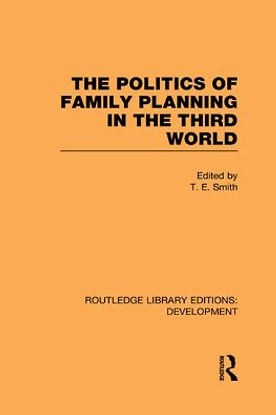 the Politics of Family Planning Third World