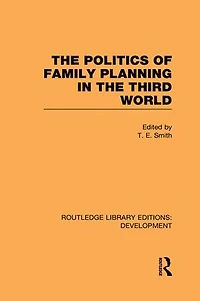 the Politics of Family Planning Third World