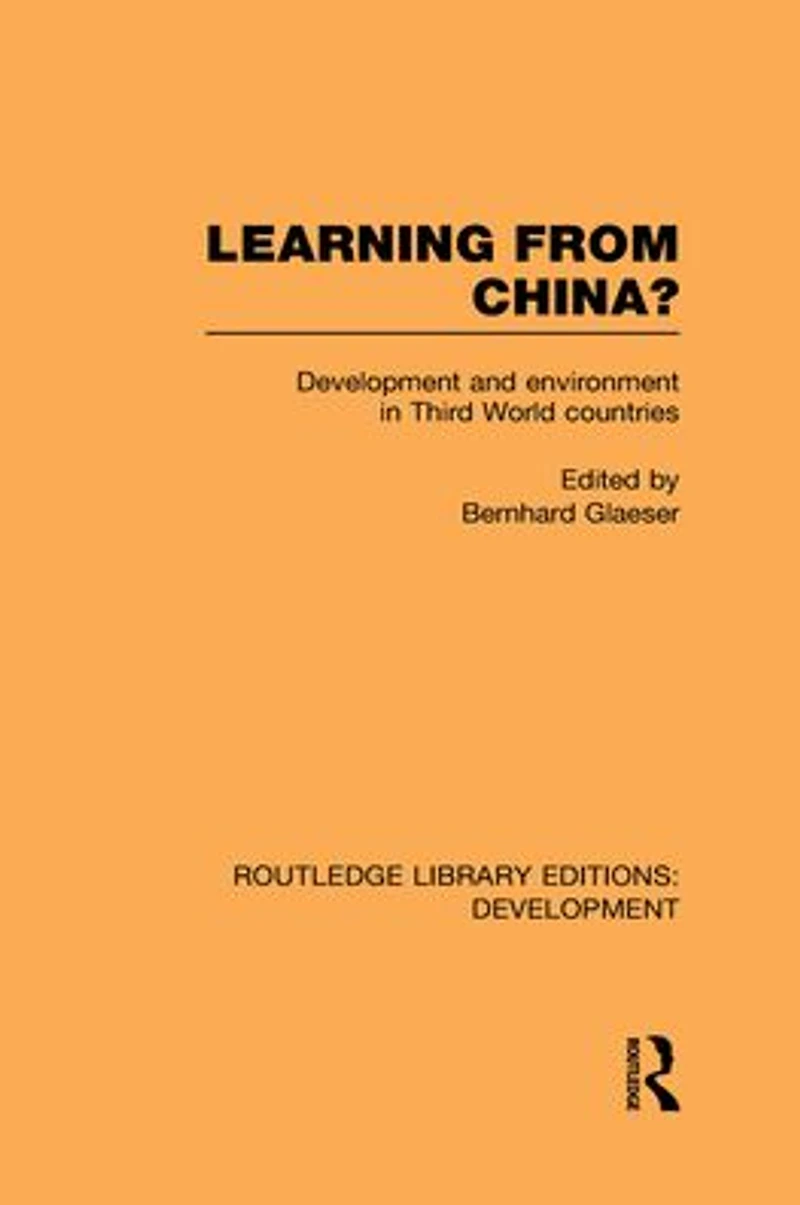 Learning From China?: Development and Environment Third World Countries