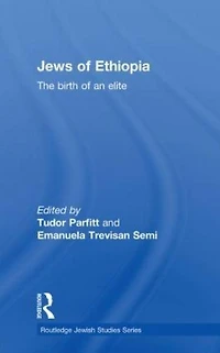 The Jews of Ethiopia: Birth an Elite