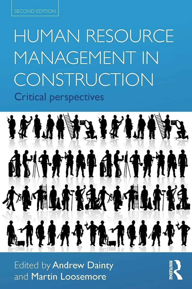 Human Resource Management Construction: Critical Perspectives