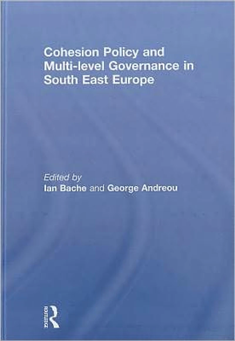 Cohesion Policy and Multi-level Governance South East Europe