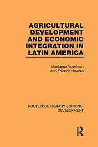 Agricultural Development and Economic Integration Latin America