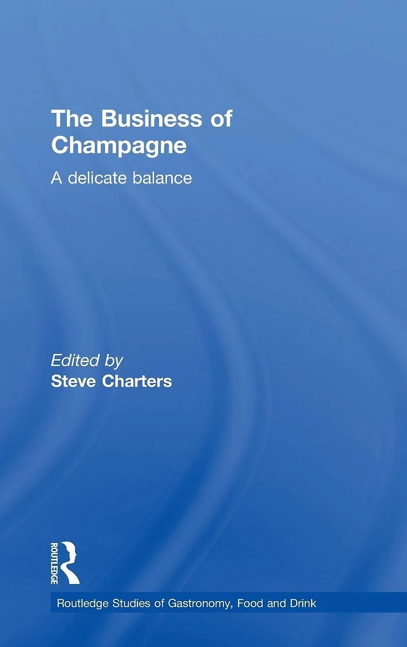 The Business of Champagne: A Delicate Balance