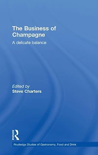 The Business of Champagne: A Delicate Balance