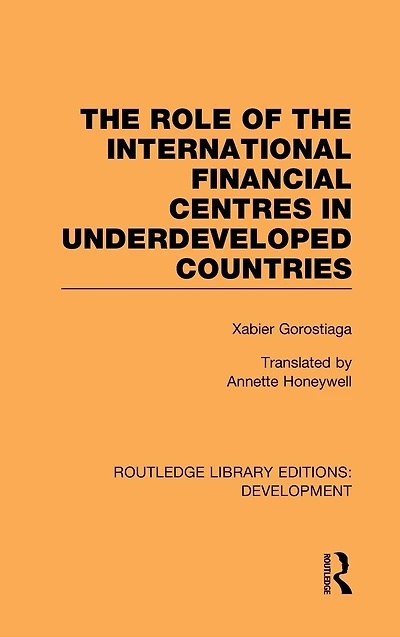 the role of international financial centres underdeveloped countries