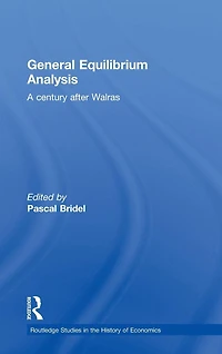 General Equilibrium Analysis: A Century after Walras