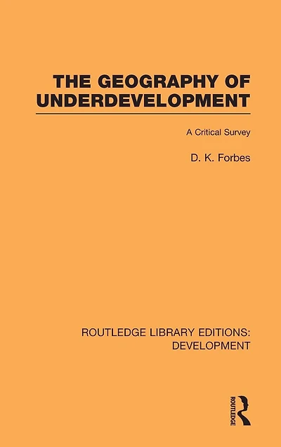 The Geography of Underdevelopment: A Critical Survey