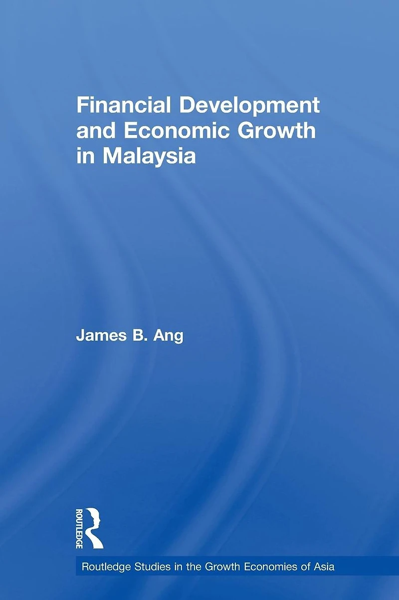 Financial Development and Economic Growth Malaysia