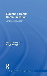 Exploring Health Communication: Language Action