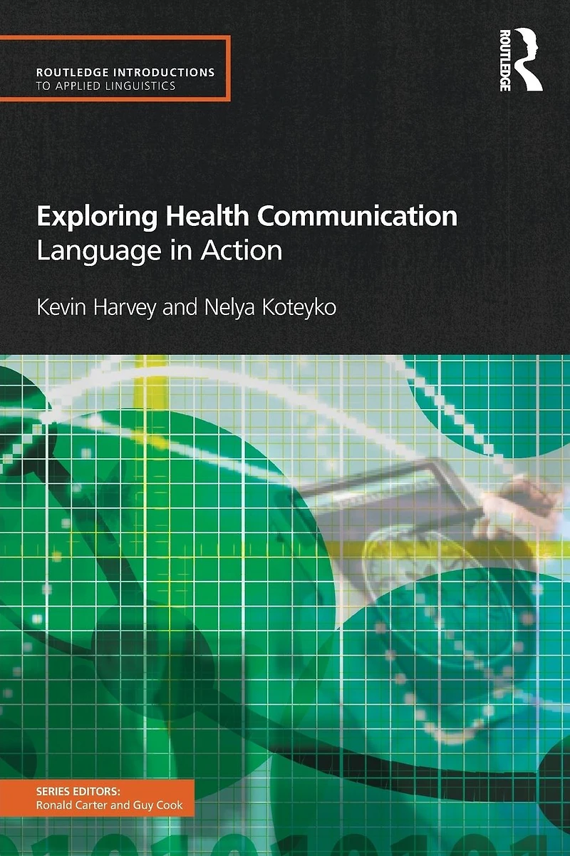 Exploring Health Communication: Language Action