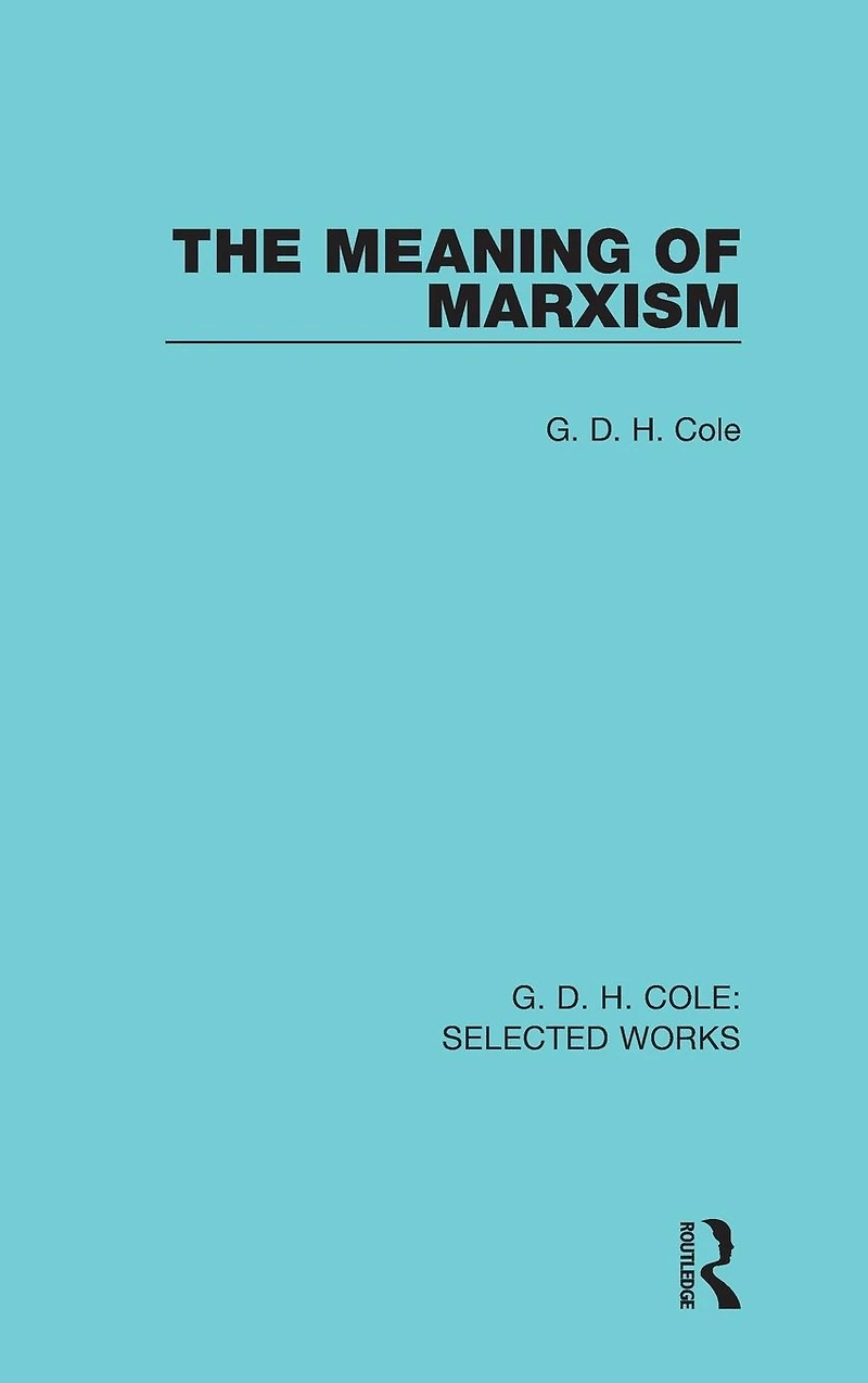 The Meaning of Marxism